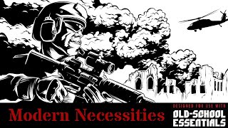 Modern Necessities Compatible with OldSchool Essentials RPG [upl. by Luehrmann]