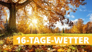 Wetter 16 Tage Letztes Aufbäumen des Altweibersommers [upl. by Hatokad]