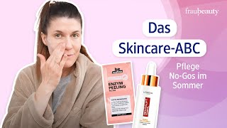 Das SkincareABC mit fraubeauty Pflege NoGos im Sommer [upl. by Arym701]