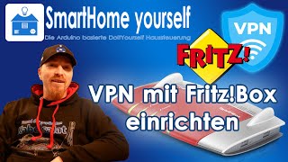 VPN mit FritzBox einrichten  Einfach sicherer Zugriff von unterwegs [upl. by Idoc514]