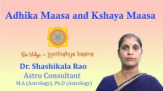 What is Adhika Maasa and Kshya Maasa  Jyothishya Basics ಕನ್ನಡ Kannada [upl. by Cornelia]