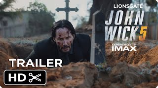 JOHN WICK 5 – Full Teaser Trailer – Keanu Reeves – Lionsgate [upl. by Atikel]