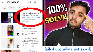 Failed metadata not saved YouTube  metadata not saved YouTube [upl. by Egiarc551]