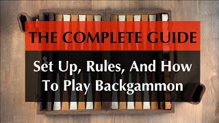 Complete Guide to Backgammon set up rules and how to play  BackgammonHQ [upl. by Wernsman]