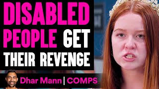 Disabled People GET REVENGE What Happens Is Shocking  Dhar Mann [upl. by Noterb]