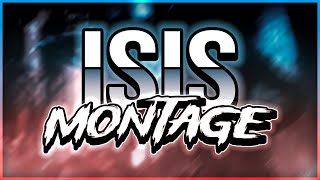 ISIS  ZR Montage 26 [upl. by Trebled1]