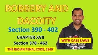 Robbery and Dacoity  Offences against Property  Section 390 to 402  The Indian Penal Code 1860 [upl. by Berard461]