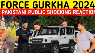 NEW FORCE GURKHA5DOOR I FORCE GURKHA 2024 I PAKISTANI PUBLIC REACTION [upl. by Niawtna]