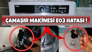 Çamaşır Makinesi E03 Hatası ve Kolay Çözümü [upl. by Namilus446]