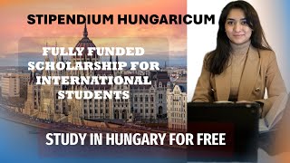 Stipendium Hungaricum Scholarship  Fully Funded Scholarship in Hungary 20242025 [upl. by Ayaet14]