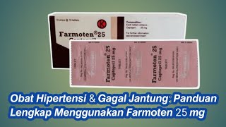 Farmoten 25 mg Manfaat Dosis dan Efek Samping yang Perlu Diketahui [upl. by Rogerio]