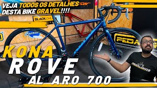 GRAVEL KONA ROVE 700 AL  UMA GRAVEL DE DNA KONA BIKES  PEDALOKOS [upl. by Nosyaj]