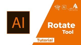 شرح Rotate Tool Tutorial  Adobe Illustrator [upl. by Tshombe]