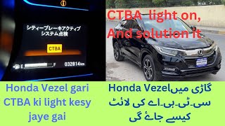 Honda Vezel CTBA light on Honda vezel may CTBA light on ho gai kesy jayen gai dekhy video [upl. by Edecrem]