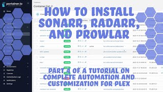 How to install Sonarr Radarr and Prowlarr  Part 4 on automating your plex server [upl. by Nowaj]