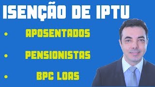 ISENÇÃO DO IPTU PARA APOSENTADOS E PENSIONISTAS DO INSS [upl. by Laszlo]