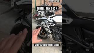 MODIFICATIONS WORTH 60000  BENELLI TRK 502 X [upl. by Erlinna]