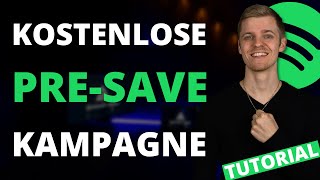 PreSaveKampagne leicht gemacht Kostenlose Spotify PreSaveKampagnen erstellen [upl. by Meuser]