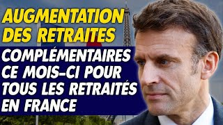 AGIRCARRCO Augmentation des retraites complémentaires ce moisci pour tous les retraités en france [upl. by Skiest]