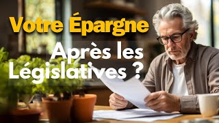 Votre Épargne  Après les Législatives [upl. by Royden]