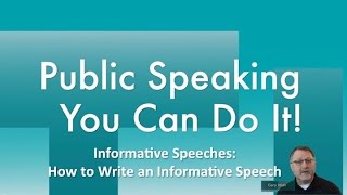 Informative Speeches How to Write an Informative Speech [upl. by Windy]