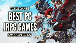 Top 25 Best PC JRPG Games That You Should Play  2022 Edition [upl. by Leahcimnaj211]