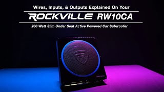 Wires Inputs and Functions explained on Rockville RW10CA 10quot Slim Low Profile Active Car Sub [upl. by Anigal]