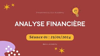 Analyse Financière S4 Épisode 01 Introduction générale sur lanalyse financière [upl. by Bara]