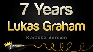 Lukas Graham  7 Years Karaoke Version [upl. by Adnohser656]