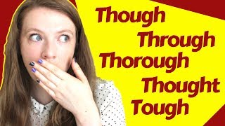 How to Pronounce THROUGH TOUGH THOROUGH THOUGHT and THOUGH in British English [upl. by Felipe]