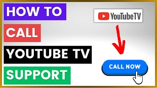 How To Call YouTube TV Support in 2024 YouTube TV Phone Number [upl. by Baum]