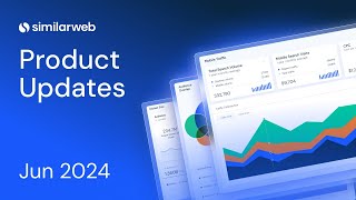 Similarweb Monthly Product Update – June 2024 [upl. by Ashelman867]