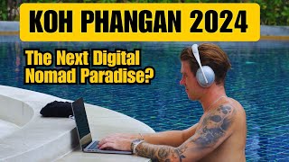 Discover the BEST Digital Nomad Experience in Koh Phangan Thailand [upl. by Eintroc]