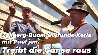 Zellberg Buam amp PfundsKerle mit Paul jun  Treibt die Gänse raus live im ZellbergStüberl [upl. by Bowrah411]