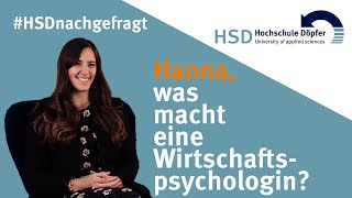 HSDnachgefragt Hanna was macht eine Wirtschaftspsychologin [upl. by Polak]