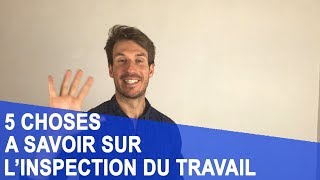 5 CHOSES A SAVOIR SUR L’INSPECTION DU TRAVAIL [upl. by Latonia986]