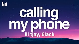 Lil Tjay 6LACK  Calling My Phone Lyrics [upl. by Cece]