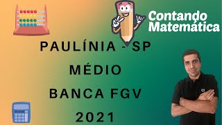 Paulínia FGV Médio 2021 [upl. by Millburn]