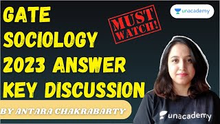 Gate Sociology 2023 Answer key discussion  Sociology  Antara Chakrabarty  Unacademy [upl. by Kalvin]