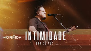 INTIMIDADE  MORADA AO VIVO [upl. by Ylrac740]