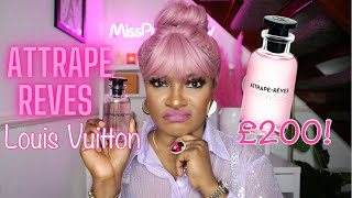 ATTRAPE REVES Louis Vuitton ReviewBest Louis Vuitton Perfume [upl. by Annohsak]