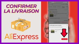 COMMENT CONFIRMER LA LIVRAISON SUR ALIEXPRESS  MIS À JOUR [upl. by Klara]