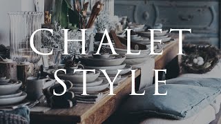 HOW TO Decorate CHALET STYLE  Our Top 10 Insider Design Tips  Alpine Rustic amp Elegant [upl. by Eiramlatsyrc]