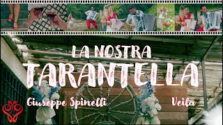 Giuseppe Spinelli amp Veila  LA NOSTRA TARANTELLA  Official Videoclip  wwwfarfallinaedizioniit [upl. by Vena]