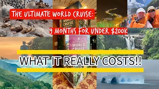 How much DOES the Ultimate World Cruise Cost REALLY [upl. by Yelime]