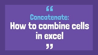 How to combine cells in excel  Concatenate [upl. by Ameen]