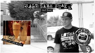 Salt Lake Shake  Def Paul [upl. by Maclaine907]