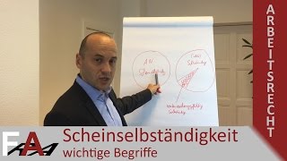 Scheinselbständigkeit  wichtige Begriffe  Fachanwalt Bredereck [upl. by Karlan583]