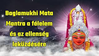 Baglamukhi Mata Mantra a félelem és az ellenség leküzdésére [upl. by Kooima]