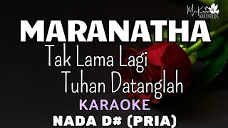 Maranatha Tuhan DatangKaraoke Rohani Nada Pria [upl. by Attlee]